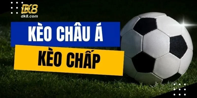 Cách chơi kèo châu Á - Các loại kèo phổ biến và cách đọc