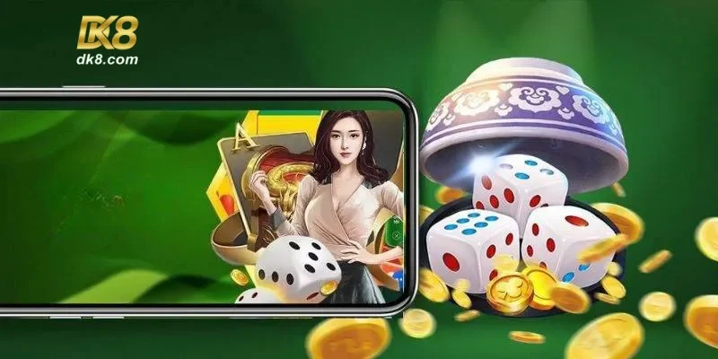 Vì sao xóc đĩa DK8 được yêu thích?